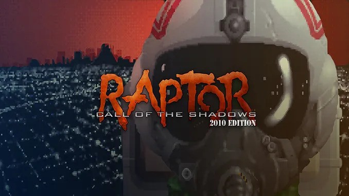 Raptor Call of the Shadows 2010 Edition