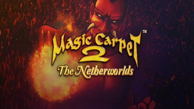 Magic Carpet 2 The Netherworld