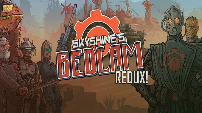 Skyshines Bedlam Redux
