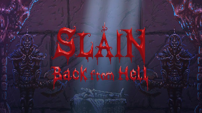 Slain Back From Hell