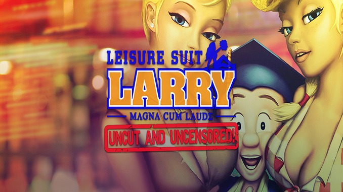 Leisure Suit Larry: Magna Cum Laude: Uncut and Uncensored