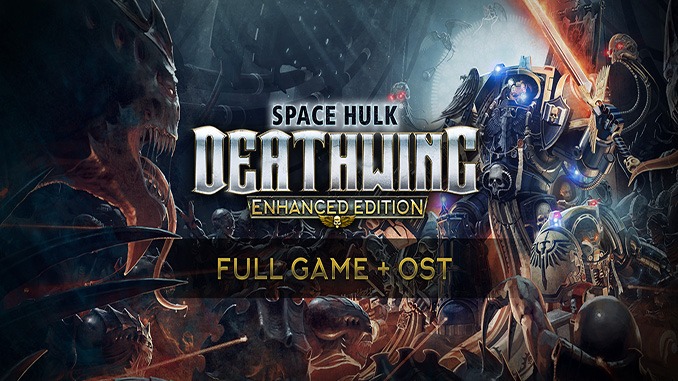 Space Hulk: Deathwing Enhanced Edition Deluxe