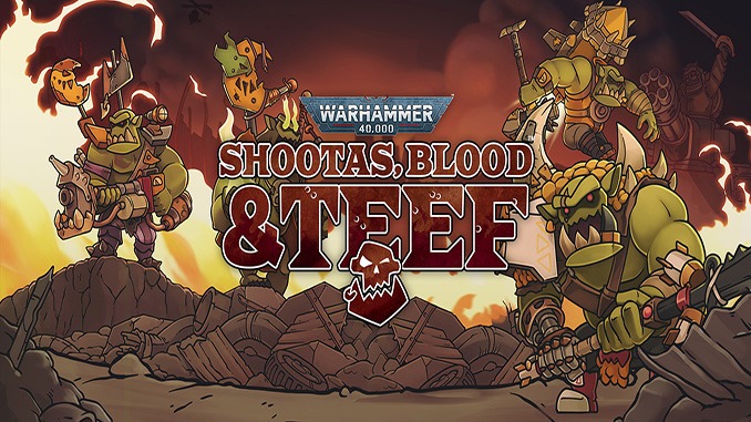 Warhammer 40000 Shootas Blood & Teef
