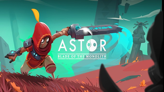 Astor: Blade of the Monolith