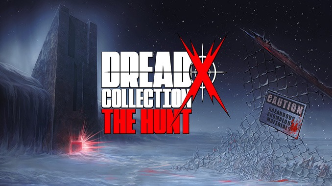 Dread X Collection: The Hunt