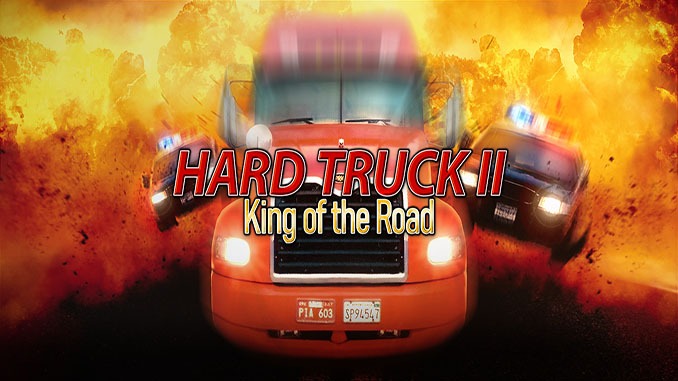 Hard Truck 2: King of the Road