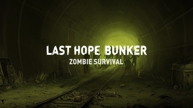 Last Hope Bunker: Zombie Survival