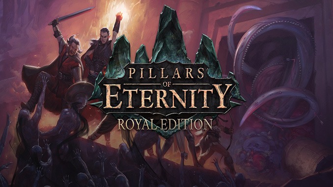 Pillars of Eternity: Royal Edition