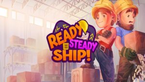 Ready Steady Ship
