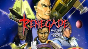 Renegade: The Battle for Jacob’s Star