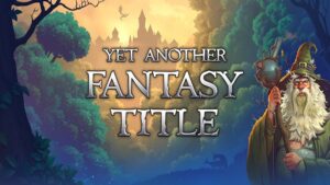 Yet Another Fantasy Title YAFT