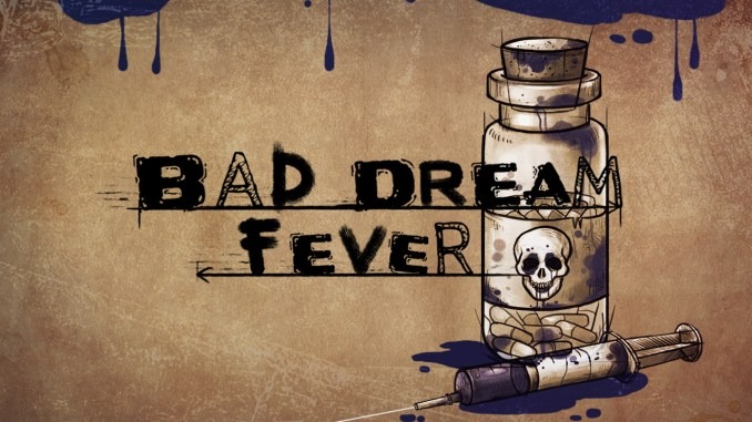 Bad Dream: Fever