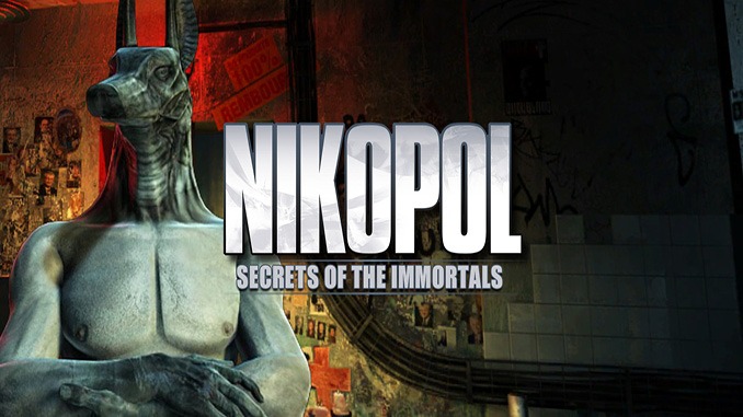 Nikopol: Secrets of the Immortals