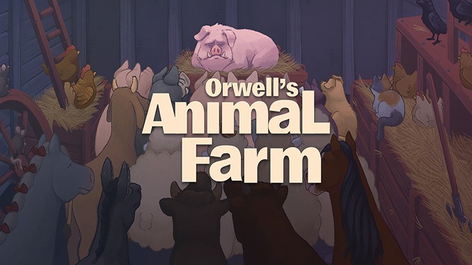 Orwell’s Animal Farm