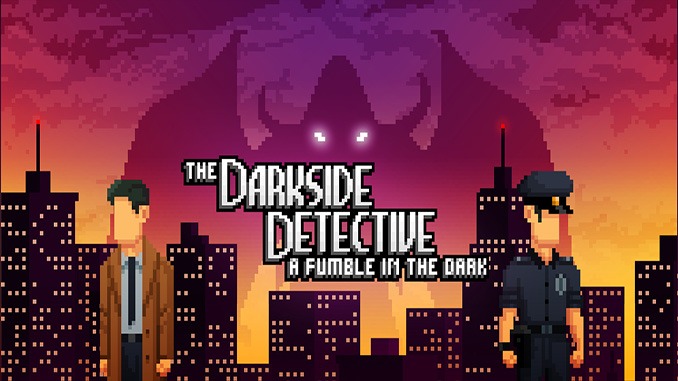 The Darkside Detective: A Fumble in the Dark