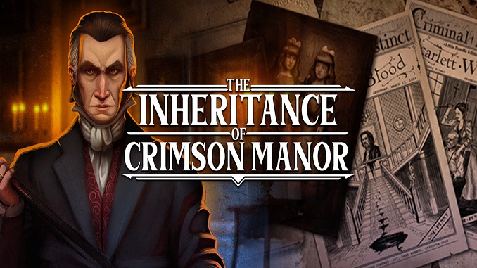 The Inheritance of Crimson Manor