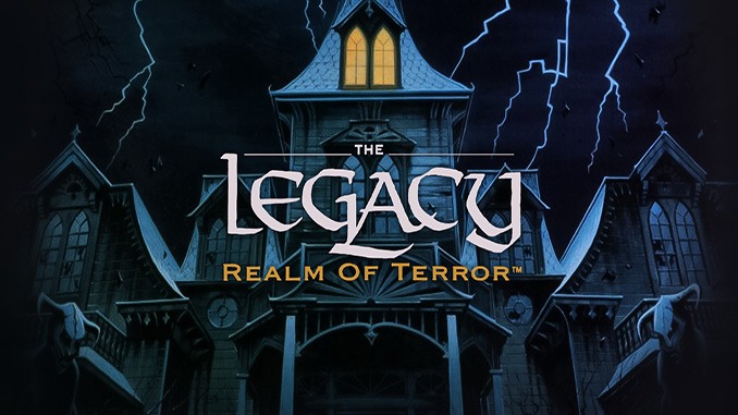 The Legacy: Realm of Terror