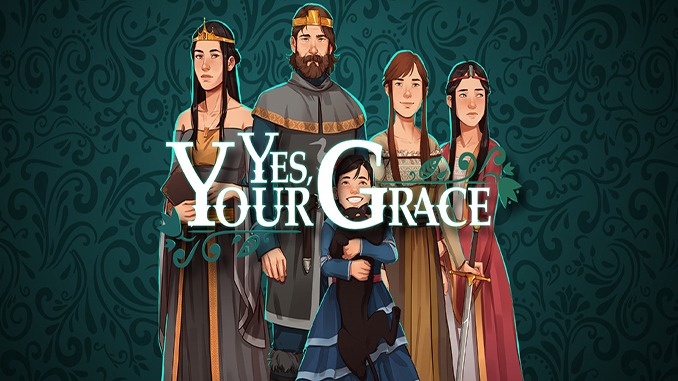 Yes, Your Grace