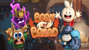 Born of Bread