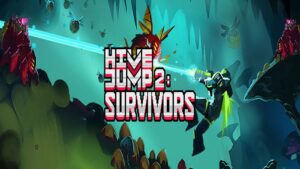 Hive Jump 2: Survivors