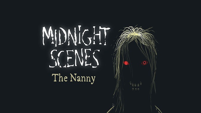 Midnight Scenes: The Nanny