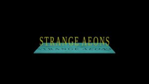 Strange Aeons