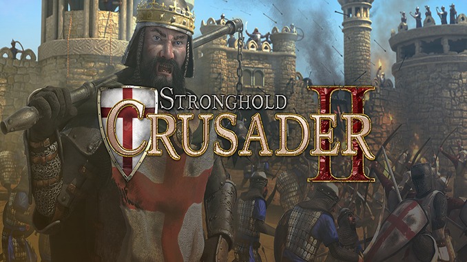 Stronghold Crusader 2: Ultimate Edition