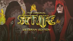 The Original Strife: Veteran Edition