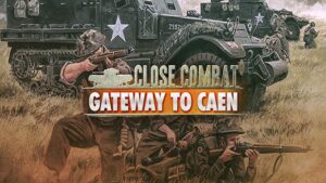 Close Combat: Gateway to Caen