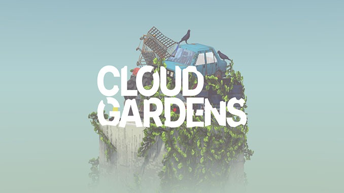 Cloud Gardens