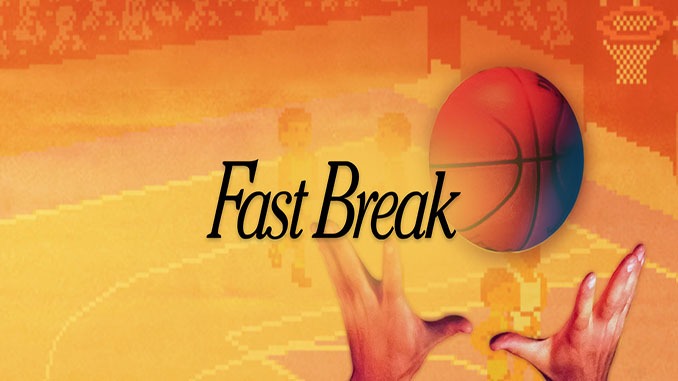 Fast Break