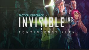 Invisible, Inc. Contingency Plan