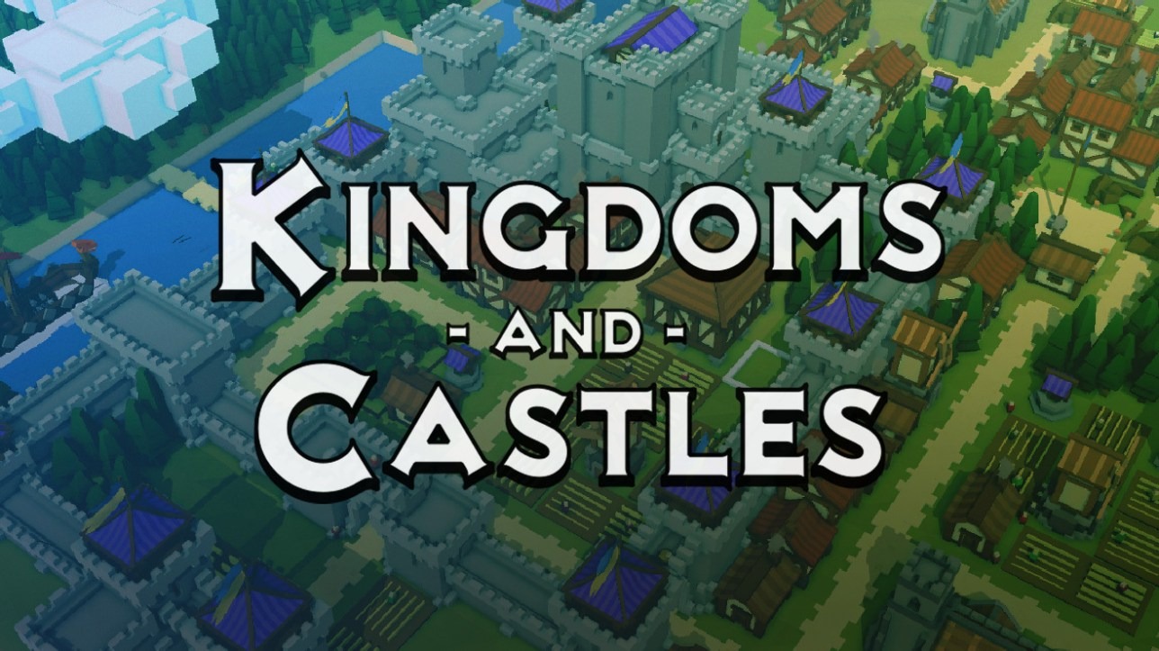 Kingdoms and Castles