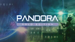 Pandora: First Contact – Gold Edition