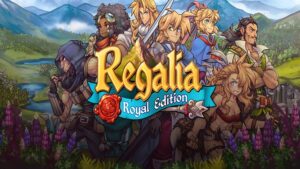 Regalia – Royal Edition