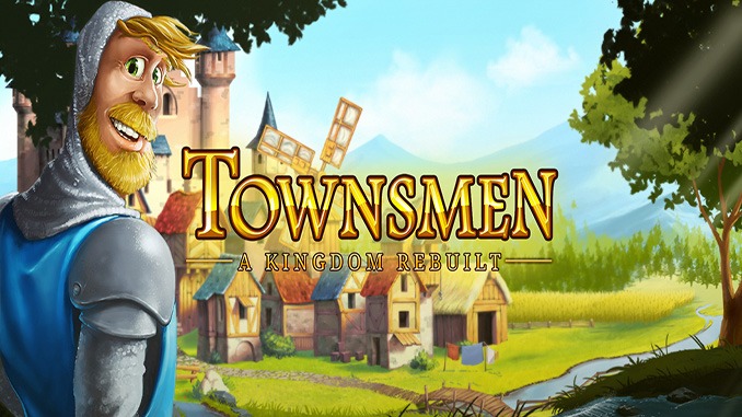 Townsmen – A Kingdom Rebuilt