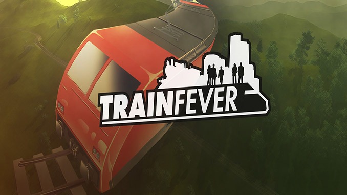 Train Fever