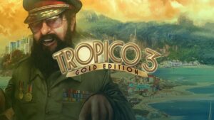 Tropico 3 Gold Edition