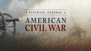 Ultimate General: Civil War