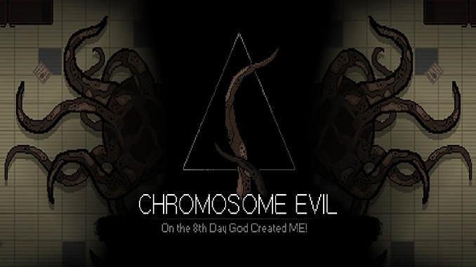 Chromosome Evil