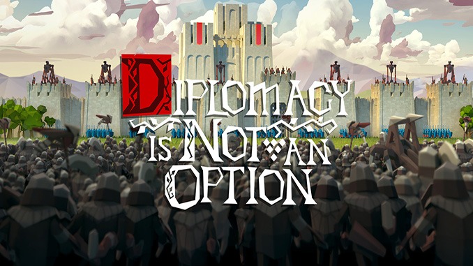 Diplomacy is Not an Option