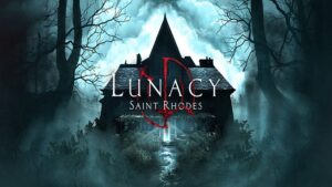 Lunacy: Saint Rhodes