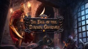 The Fall of the Dungeon Guardians – Enhanced Edition