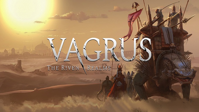 Vagrus – The Riven Realms