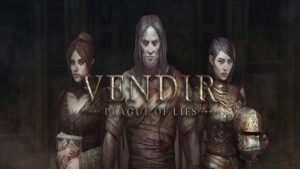 Vendir: Plague of Lies