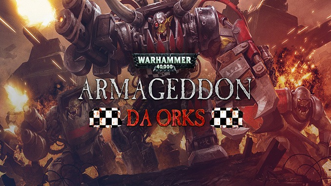 Warhammer 40000: Armageddon – Da Orks