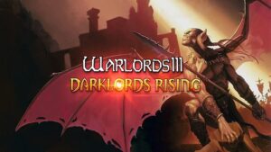 Warlords III: Darklords Rising